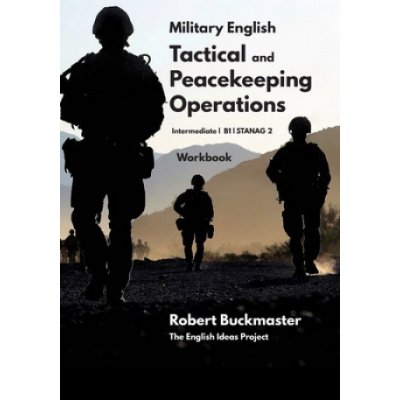 Military English Tactical and Peacekeeping Operations