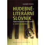 Hudebně-literární slovník II. - Vladimír Spousta – Hledejceny.cz