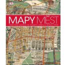 Kniha Mapy měst - Historická výprava za mapami, plány a obrazy měst - Jaroslav Hofmann