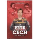 Petr Čech: Mr. Perfect - Zdeněk Pavlis