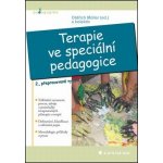 Terapie ve speciální pedagogice - 2., přepracované vydání - Müller - ed. Oldřich a kolektiv – Hledejceny.cz