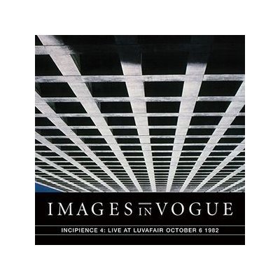Live at Luvafair, October 6th, 1982 - Images in Vogue CD – Sleviste.cz