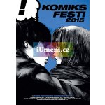 KomiksFEST! 2015 – Hledejceny.cz