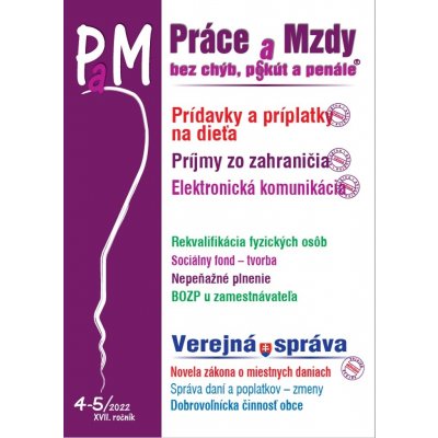 Práce a Mzdy č. 4-5 / 2022 - Prídavky a príplatky na dieťa - Poradca s.r.o. – Zboží Mobilmania