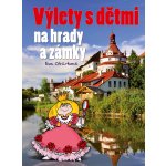 Výlety s dětmi na hrady a zámky – Hledejceny.cz