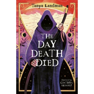The Day Death Died - Tanya Landman – Hledejceny.cz