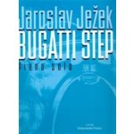 Bugatti step. piano solo - Jaroslav Ježek - Editio Bärenreiter – Hledejceny.cz
