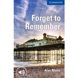 Cambridge English Readers 5 Forget to Remember