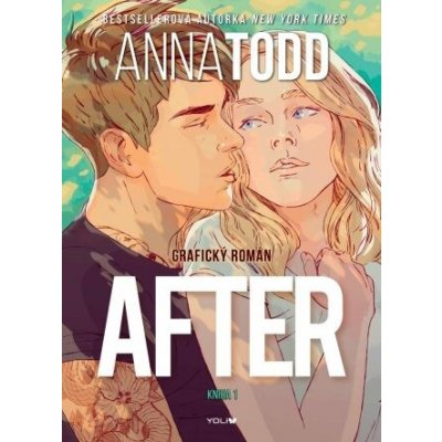 After, grafický román: Kniha první - Anna Todd – Hledejceny.cz