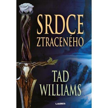 Srdce ztráty - Tad Williams