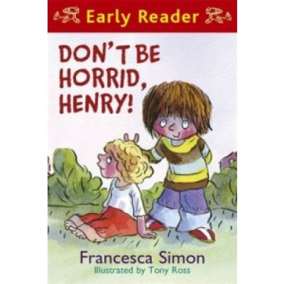 Don't be Horrid, Henry! Francesca Simon Paperback – Hledejceny.cz