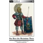 Das Heer des Maximinus Thrax – Hledejceny.cz