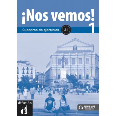 Nos vemos! Cuaderno de ejercicios + CD A1 – Hledejceny.cz