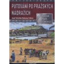 Kniha Putování po pražských nádražích - Josef Schrötter