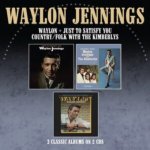 Just to Satisfy You/Country Folk With the Kimberlys/Waylon Waylon Jennings Album CD – Hledejceny.cz