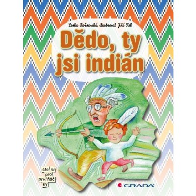 Dědo, ty jsi indián – Hledejceny.cz