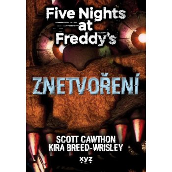 Five Nights at Freddy 2: Znetvoření - Cawthon Scott