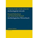 Německo-český a česko-německý archeologický slovník Lubomír Košnar