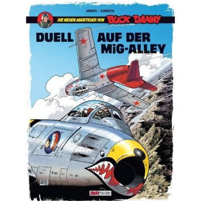 Buck Danny: Die neuen Abenteuer, Band 2: Duell auf der MiG-Alley Zumbiehl FrdricPevná vazba – Zboží Mobilmania