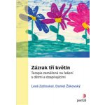 Zázrak tří květin – Hledejceny.cz