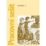 Pracovní sešit k Čítance 4/1 pro 4. ročník ZŠ - Miroslava Horáčková – Hledejceny.cz