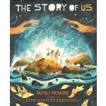 The Story of Us Perkins Mitali Pevná vazba – Hledejceny.cz