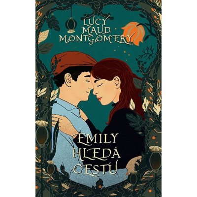 Emily hledá cestu - Lucy Maud Montgomery