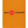 Kniha Karel Teige a typografie