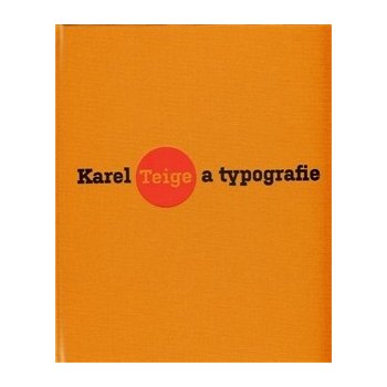 Karel Teige a typografie