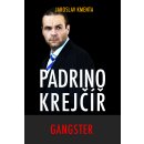 Padrino Krejčíř - Gangster - Jaroslav Kmenta
