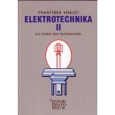 Elektrotechnika II pro učební obor Automechanik - Krejčí František