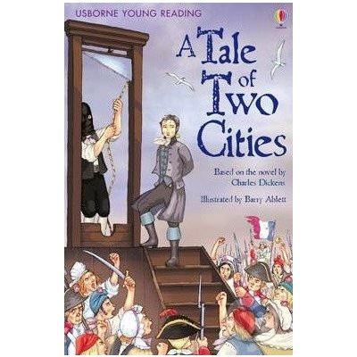 A Tale of Two Cities - Charles Dickens, Mary Sebag-Montefiore – Hledejceny.cz