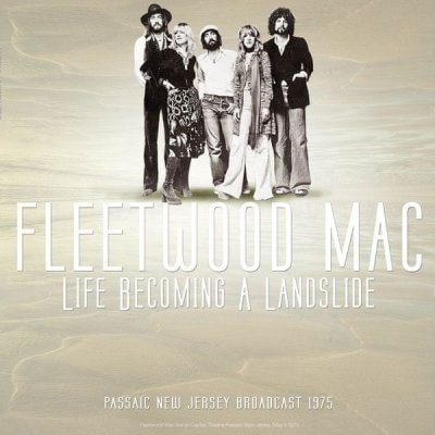 Fleetwood Mac: Best of Live at Life Becoming A Landslide 1975