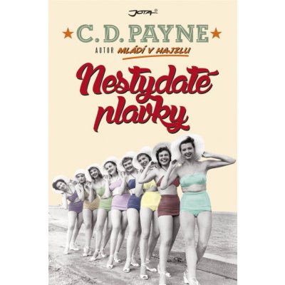 Nestydaté plavky - C.D. Payne – Hledejceny.cz