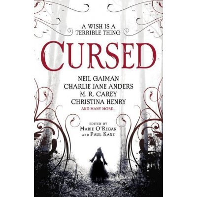 Cursed - Neil Gaiman, Charlie Jane Anders, M. R. Carey, Christina Henry a kolektív – Zbozi.Blesk.cz