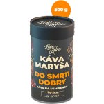 Fixi Coffee Káva Maryša Do smrti dobrý zrnková 0,5 kg – Hledejceny.cz