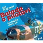 JIŘÍ STRÁNSKÝ - Balada o pilotovi/ CD – Hledejceny.cz