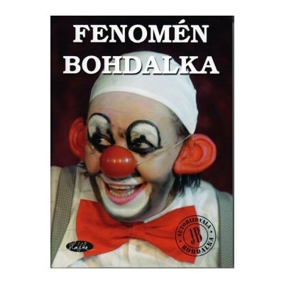 Fenomén Bohdalka - Bohdalová Jiřina, Kopecká Slávka – Hledejceny.cz