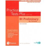 Cambridge English Qualifications: B1 Preliminary for Schools Practice Tests Plus Student's Book with key – Hledejceny.cz