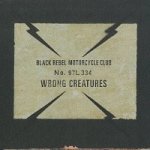 Black Rebel Motorcycle Club - Wrong Creatures LP – Hledejceny.cz
