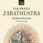 Tak pravil Zarathustra - Filosofická báseň - Friedrich Nietzsche – Hledejceny.cz