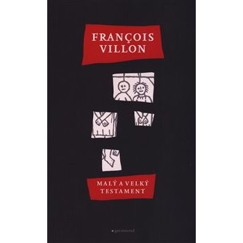 Malý a velký testament /3.vyd./ - François Villon