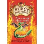 Ako zmeniť dračí osud 5 - Štikút Strašný Štukovec III. Cressida Cowell – Hledejceny.cz