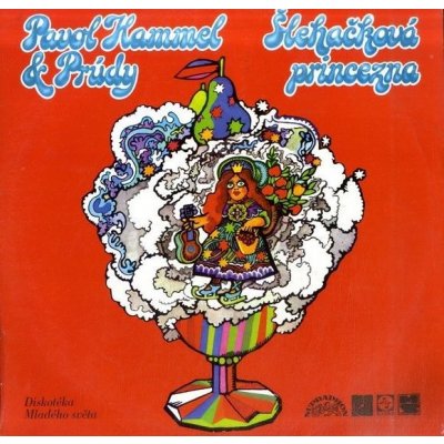 Pavol Hammel & Prúdy: Šľahačková princezná: CD