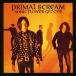Primal Scream: Sonic Flower Groove CD – Hledejceny.cz