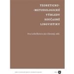 Teoreticko-metodologické výhledy současné lingvistiky – Hledejceny.cz