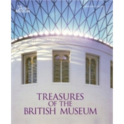 Treasures of the British Museum - M. Caygill