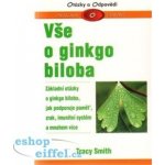 Vše o ginkgo biloba -- Pragma o zdraví - Tracy Smith – Hledejceny.cz