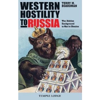 Western Hostility to Russia