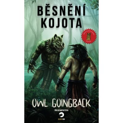 Běsnění Kojota - Owl Goingback – Hledejceny.cz